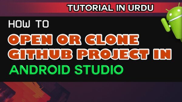 Open or Clone Github Project in Android Studio | How to open Github