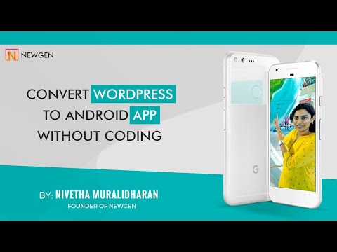 How to convert WordPress website to Android app- By Nivetha Muralidharan