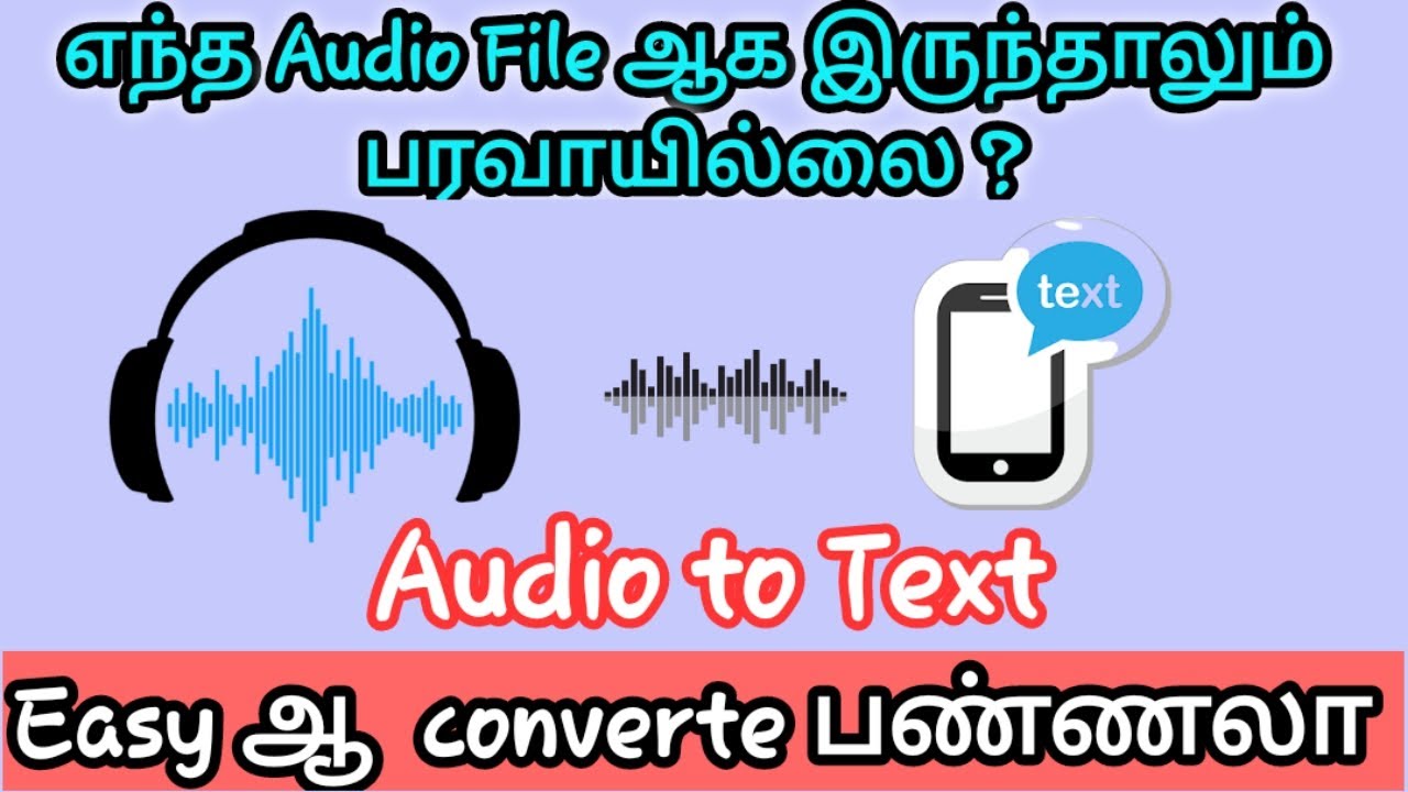 How to convert Audio to text | Free and Easy  | Audio to text in tamil | GOOGLE
