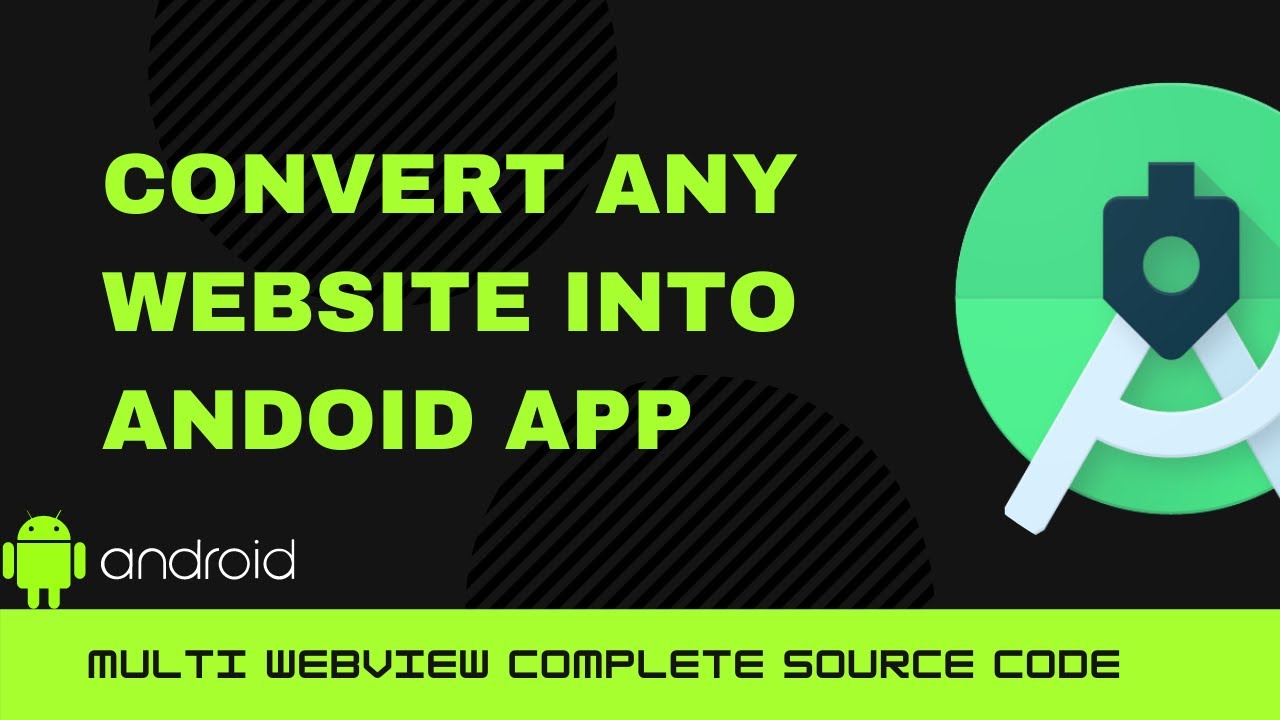 How to convert any website into a professional android app using android studio(Multi WebView )