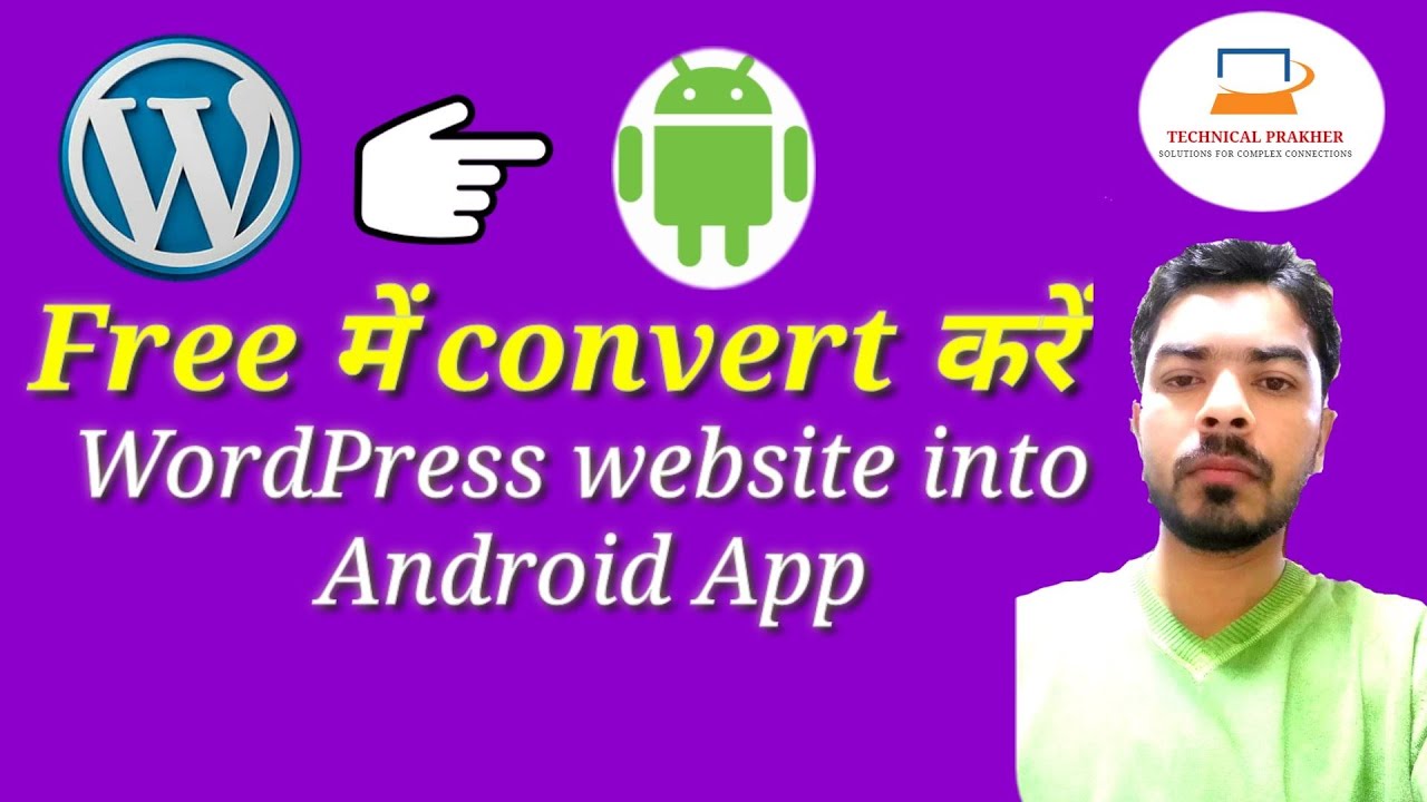 how to convert wordpress website into android app | how to convert wordpress website into mobile app