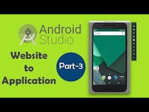 How to Convert Website/Blog into Android Application | Part 3
