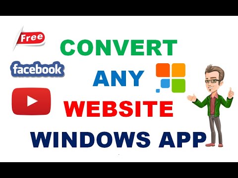 How to Convert Any Website to Windows App | Convert Any Web App or Website To Windows 10 App 2020