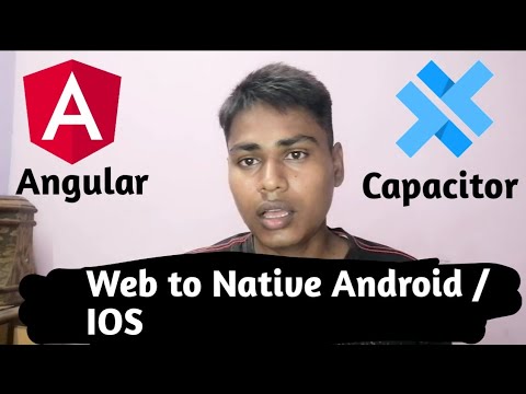Capacitor: Convert any web app Mobile app to Native Android and ios app in Five minutes | capacitor