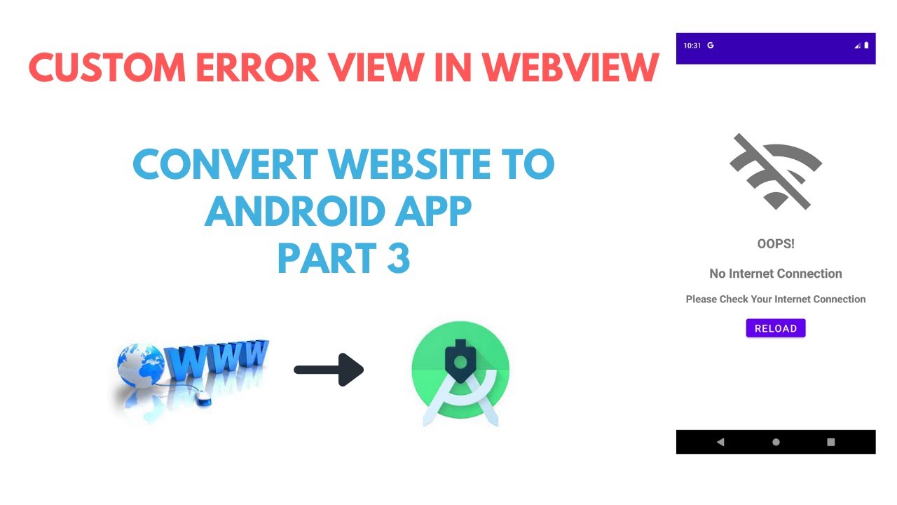 Custom Error View in WebView | Convert Website to Android App Part 3 | WebView | Android Studio