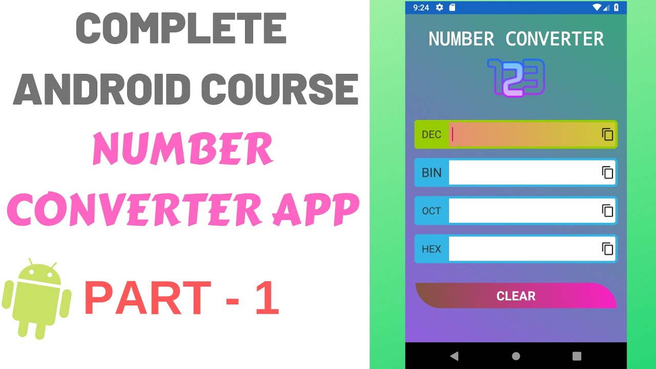Complete Android App Development Training Course Number Converter App PART-1 Introduction
