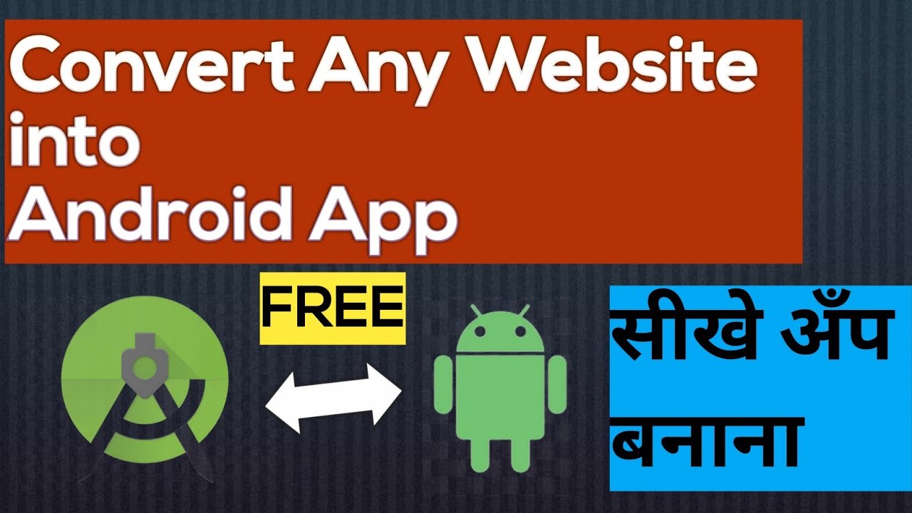 How To Convert any Website Into Android App Free by using ANDROID STUDIO 2020 | #Trueajay